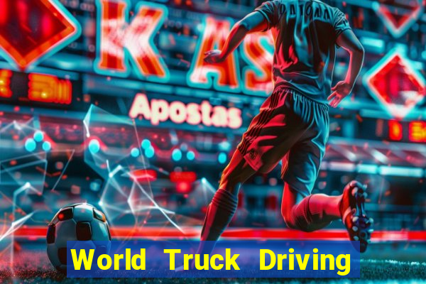 World Truck Driving Simulator Dinheiro Infinito tudo desbloqueado 2024